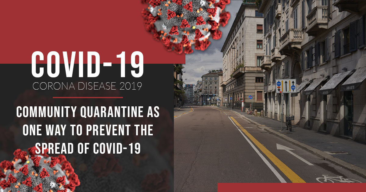 Fight Against COVID-19: Community Quarantine