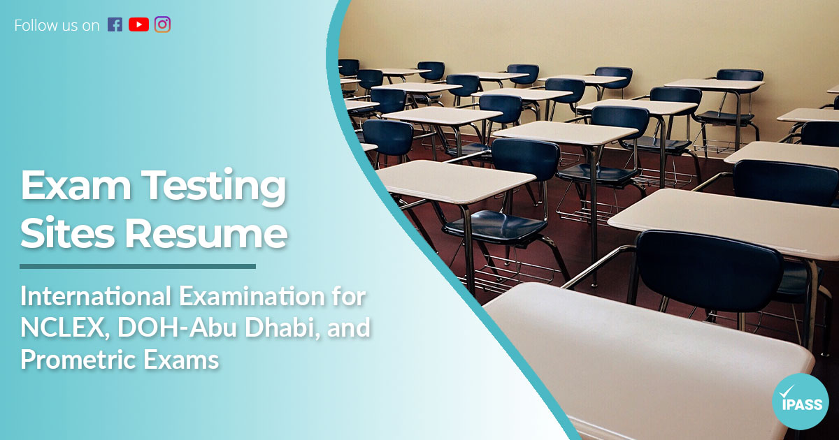 Exam Testing Sites Resume Conducting International Examinations for NCLEX, DOH-Abu Dhabi, and Prometric Exams