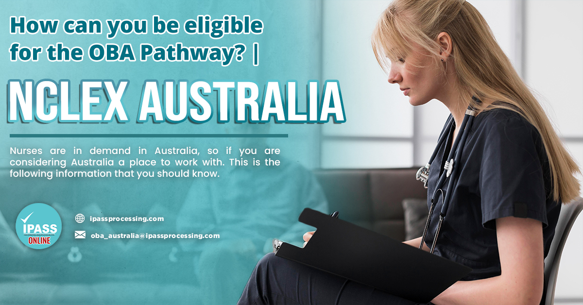 How can you be eligible for the OBA Pathway?  | NCLEX AUSTRALIA