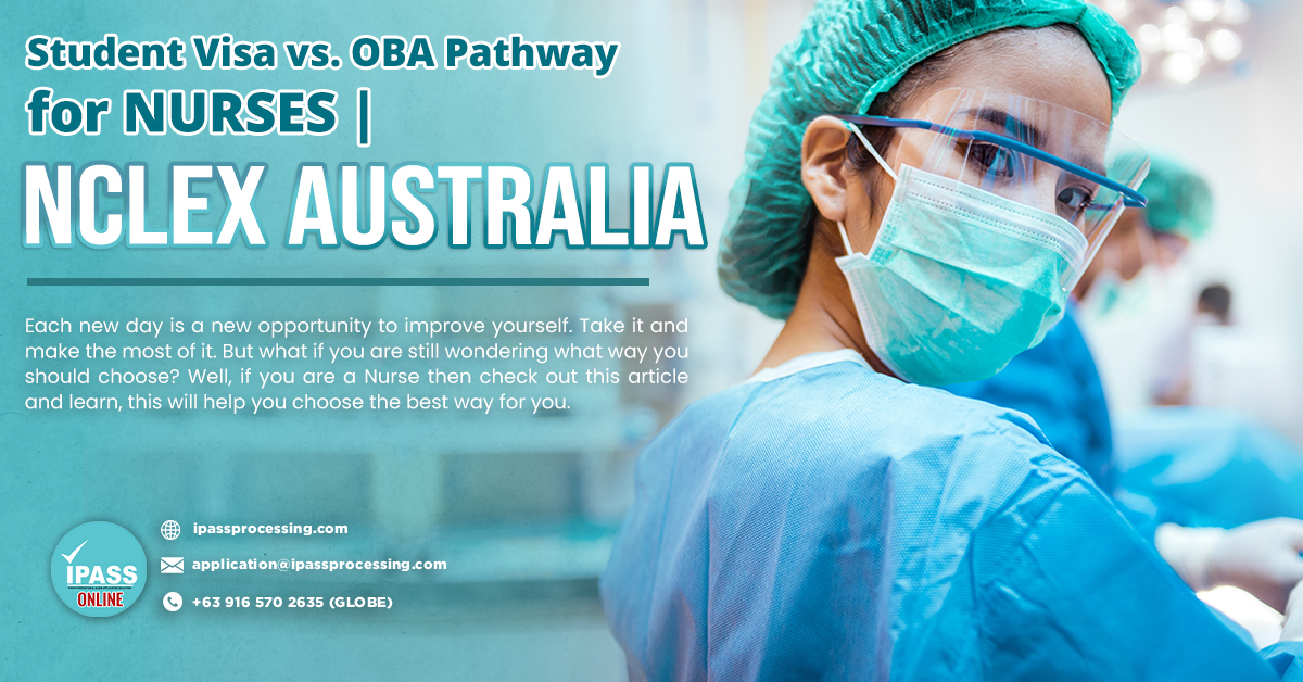 Student Visa vs. OBA Pathway for NURSES | NCLEX AUSTRALIA